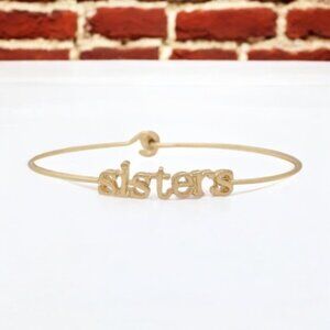 Goldtone Sisters Inspirational Message Stencil Wire Hook Clasp Bangle Bracelet